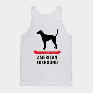 I Love My American Foxhound Tank Top